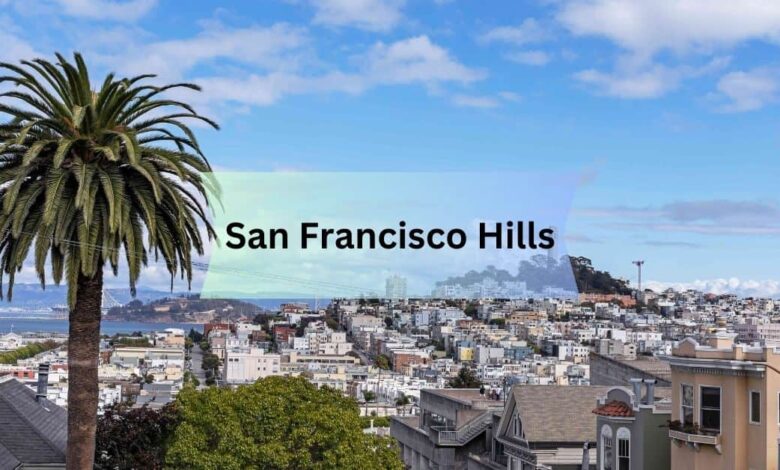 San Francisco Hills