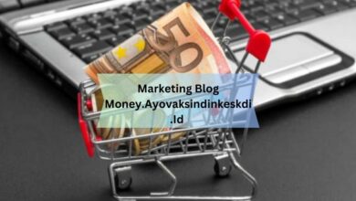 Marketing Blog Money.Ayovaksindinkeskdi.Id